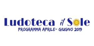 Ludoteca Il Sole: programma Aprile-Giugno